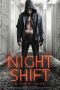 Night Shift (2018) Night Shift (2018)