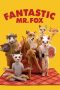 Fantastic Mr. Fox (2009) Fantastic Mr. Fox (2009)