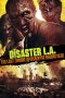 Disaster L.A. (Apocalypse L.A.) (2014) Disaster L.A. (Apocalypse L.A.) (2014)