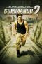 Commando 2 (2017) Commando 2 (2017)