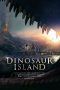 Dinosaur Island (2014) Dinosaur Island (2014)