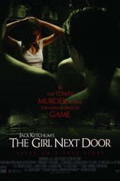 The Girl Next Door (2007) The Girl Next Door (2007)