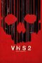 V/H/S/2 (2013) V/H/S/2 (2013)