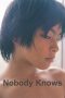Nobody Knows (Dare mo shiranai) (2004) Nobody Knows (Dare mo shiranai) (2004)
