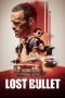 Lost Bullet (Balle perdue) (2020) Lost Bullet (Balle perdue) (2020)