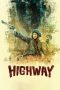Highway (2014) Highway (2014)