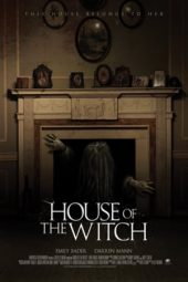 House of the Witch (2017) House of the Witch (2017)