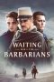 Waiting for the Barbarians (2019) Waiting for the Barbarians (2019)