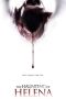 The Haunting of Helena (2012) The Haunting of Helena (2012)