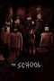 The School (2018) The School (2018)