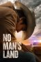 No Man's Land (2021) No Man's Land (2021)
