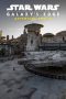 Star Wars Galaxy's Edge: Adventure Awaits (2019) Star Wars Galaxy's Edge: Adventure Awaits (2019)