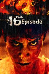 The 16th Episode (2019) The 16th Episode (2019)