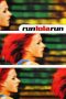 Run Lola Run (Lola rennt) (1998) Run Lola Run (Lola rennt) (1998)