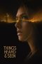 Things Heard & Seen (2021) Things Heard & Seen (2021)