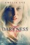 The Darkness (Dorcha) (2021) The Darkness (Dorcha) (2021)