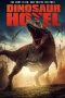 Dinosaur Hotel (2021) Dinosaur Hotel (2021)