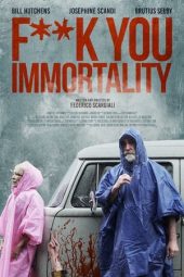 Fuck You Immortally (2021) Fuck You Immortally (2021)