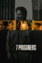 7 Prisoners (7 Prisioneiros) (2021) 7 Prisoners (7 Prisioneiros) (2021)
