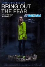 Bring Out the Fear (2021) Dub