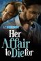Her Affair to Die For (2023) Sub Her Affair to Die For (2023) Sub