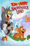 Tom and Jerry Snowman's Land (2022) Tom and Jerry Snowman's Land (2022)