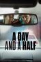 A Day and a Half (2023) A Day and a Half (2023)