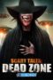 Scary Tales Dead Zone (2023) Sub Scary Tales: Dead Zone (2023) Sub
