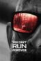 You Can't Run Forever (2024) You Can't Run Forever (2024)