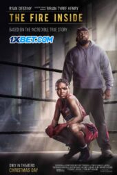 The Fire Inside (2024) Dub