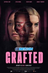 Grafted (2024) Sub