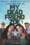 My Dead Friend Zoe (2024) Dub My Dead Friend Zoe (2024) Dub