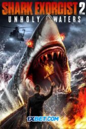 Shark Exorcist 2: Unholy Waters (2024) Dub