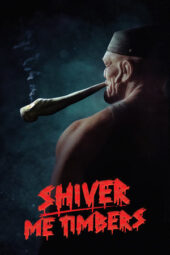 Shiver Me Timbers (2025)