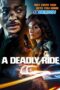 A Deadly Ride (2025) Sub