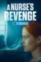 A Nurse's Revenge (2024) Sub