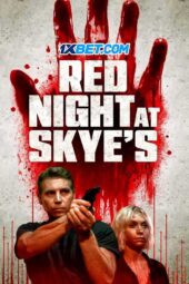 Red Night at Skye's (2024) Sub