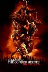 Legends of the Condor Heroes: The Gallants (2025)