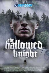 The Hallowed Knight (2024) Dub