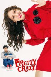 Pretty Crazy (2025)