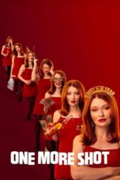 One More Shot (2025) Sub