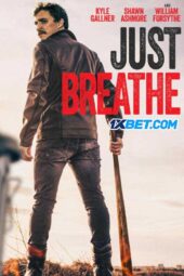 Just Breathe (2025) Dub