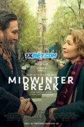 Midwinter Break (2026) Dub