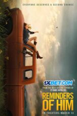 Reminders of Him (2026) Dub
