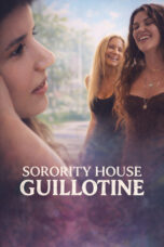 Sorority House Guillotine (2025) Sub