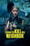 I Have to Kill My Neighbor (2026) Sub