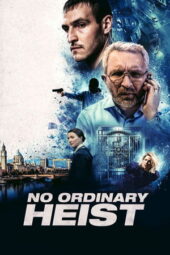 No Ordinary Heist (2026) Sub No Ordinary Heist (2026) Sub