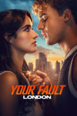 Your Fault: London (2026)