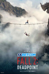 Fall 2: Deadpoint (2026) Dub Fall 2: Deadpoint (2026) Dub